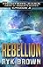 Ep.#4 - "Rebellion" (The Frontiers Saga - Part 2: Rogue Castes)
