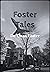 Foster Tales: A Collection ...