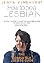 How To Be A Lesbian by Jenna Wimshurst