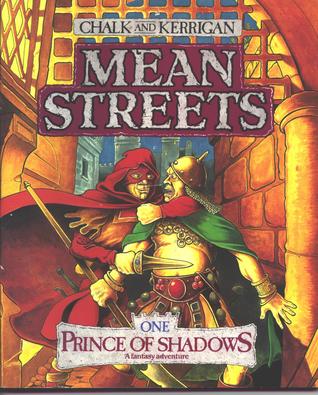 Prince of Shadows: Mean Streets