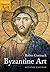 Byzantine Art by Robin Cormack Byzantine Art by Robin Cormack