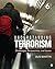 Understanding Terrorism: Challenges, Perspectives, and Issues