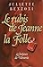 Le rubis de Jeanne la Folle (Le boiteux de Varsovie, #4)