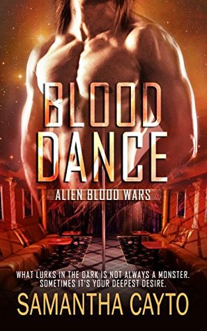 Blood Dance (Alien Blood Wars, #1)