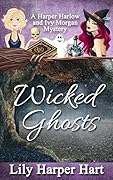Wicked Ghosts
