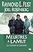 Meurtres à LaMut (Les Légendes de Krondor, #2)