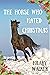 The Horse Who Hated Christmas