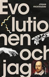 Evolutionen och jag (Hardcover)