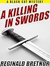 A Killing in Swords