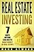 Real Estate Investing: 7 Wa...