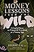 Money Lessons from the Wild