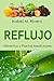 REFLUJO. Alimentos y Plantas Medicinales by Isabel M. Rivero