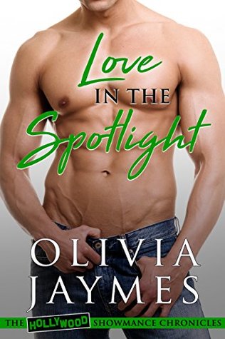 Love in the Spotlight (The Hollywood Showmance Chronicles, #4)