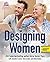 Designing Women: 4 Contempo...