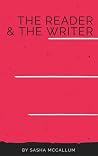 The Reader and The Writer by Sasha McCallum