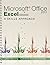Microsoft ® Excel 2013: A S...
