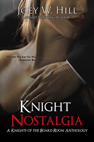 Knight Nostalgia: A Knights of the Board Room Anthology (Kindle Edition)
