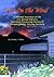 Fire On The Wind: A Personal Narrative of the 2013 Yarnell Hill Fire and Early Prospecting History of Yavapai County, Arizona Territory / Black and White Version