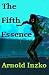 The Fifth Essence