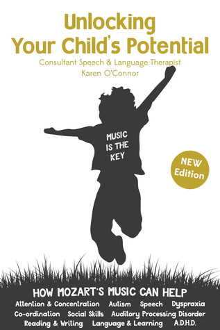 Unlocking Your Child's Potential - Music is the Key