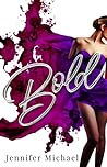 Bold by Jennifer Michael