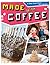 Made with Coffee - a Cookbook for Coffee Lovers, Caffeine Add... by K.C. Cornwell