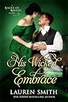 His Wicked Embrace by Lauren   Smith