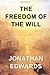 The Freedom of the Will