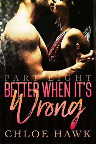 Better When It's Wrong (Part Eight)