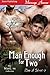 Man Enough for Two (Men of Silver, #9)