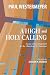A High and Holy Calling by Paul Westermeyer