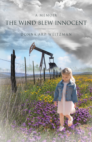 The Wind Blew Innocent: A Memoir