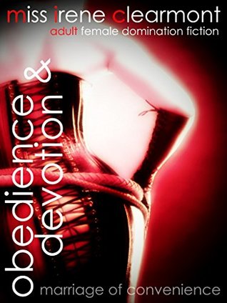 Obedience and Devotion: A tale of horror and intense female domination (Kindle Edition)