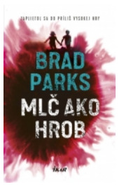 Mlč ako hrob