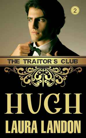 Hugh (The Traitor's Club, #2)