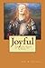 Joyful: The Love Affair of Joan of Arc