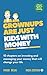 Grownups are Just Kids with Money by Vinod Desai Grownups are Just Kids with Money by Vinod Desai
