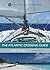 The Atlantic Crossing Guide...