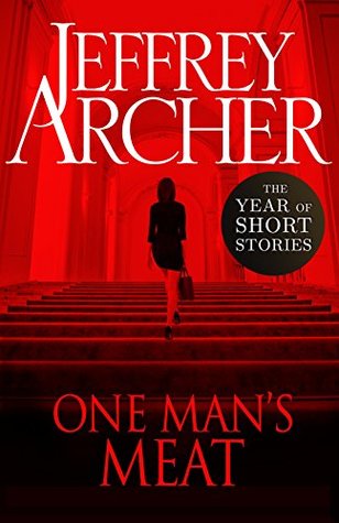 One Man's Meat: The Year of Short Stories (Kindle Edition)