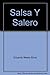 Salsa Y Salero (Scott, Foresman Spanish program)