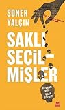 Saklı Seçilmişler...