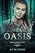 Oasis (Origin Phase Cycle #3)