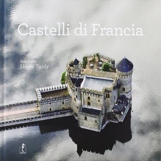 Castelli di Francia (Hardcover)