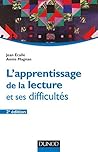 L'apprentissage de la lecture et ses difficultés - 2e éd. (Psychologie cognitive) (French Edition)