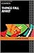 Things Fall Apart by Chinua Achebe