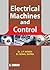 Electrical Machines and Control (For UPTU, Lucknow)