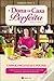 A Dona de Casa Perfeita - Limpar, Organizar e Poupar