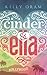 Cinder & Ella (Cinder & Ella, #1)