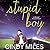 Stupid Boy (Stupid in Love #2)