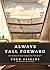 Always Fall Forward: Life L...